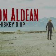 Jason Aldean Whiskey D Up