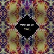 Mind Of Us Time Original Mix