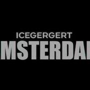 Amsterdam Icegergert 1 Hour