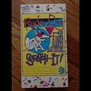 Rude Dog If You Have An Inch Scratch It Vhs