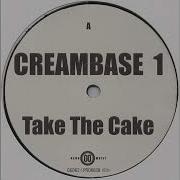 Creambase 1 Take The Cake Extended Mix