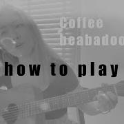 Coffee By Beabadoobee Fingerstyle Tutorial