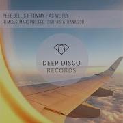 As We Fly Marc Philippe Remix Tommy Pete Bellis