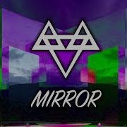 Neffex Mirror