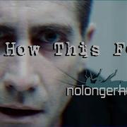 How This Felt Nolongerhuman