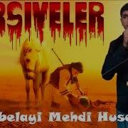 Mehdi Huseyni 2016 2017 Yeni Mersiye