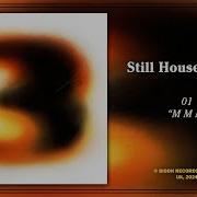 Still House Plants If I Don T Make It I Love U 2024 Full Album