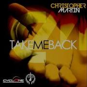 Would You Take Me Back Christopher