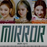 Itzy Mirror Lyrics