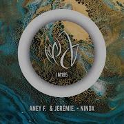 Ninox Extended Mix Aney F Jerëmie