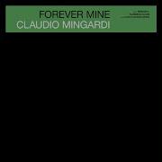 Claudio Mingardi Forever Mine Flemming Dalum Remix