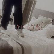Fuckitall Pepel Nahudl