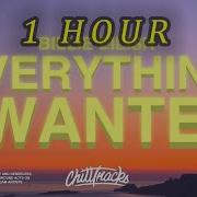 Everything I Wanted Lyrics 1 Hour Music Loop Billie Eilish