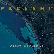 Andy Grammer Spaceship