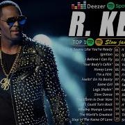 Best Of R Kelly Slow Jams Best 10