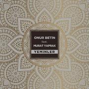Onur Betin Murat Yaprak Yeminler