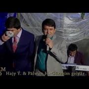 Hajy Yazmammedow Palwan Halmyradow Goresim Gelyar Toy