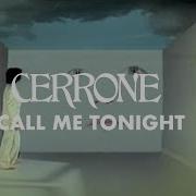 Cerrone Call Me Tonight Remix
