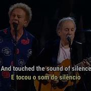 Simon Garfunkel The Sound Of Silence Legendado