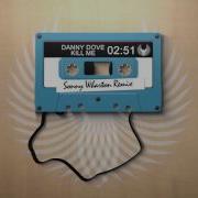Kill Me Sonny Wharton Remix