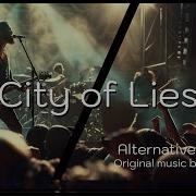 City Of Lies Alternative Metal Rock Original Song By W Ai Ve