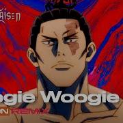 Jujutsu Kaisen Boogie Woogie Xreson Remix