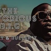 The Notorious B I G Productions Party Bullsh T