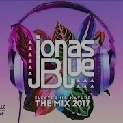 Jonas Blue Edx Don T Call It Love Ft Alex Mills