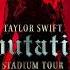 Taylor Swift Ready For It Reputation Stadium Tour Instrumental W Backing Vocals