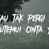 Selamat Tinggal X Duka X Seluruh Nafas Ini X Duka X Serana Lirik