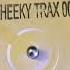 CHEEKY TRAX 002