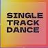Single Track Dance EP 011 SET1505