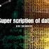 Super Scription Of Data