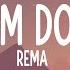Rema Calm Down Lyrics