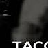 Taco Let S Face The Music And Dance