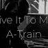 Give It To Me A Train TikTok Trending Audio