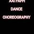 AAI PAAPI DANCE CHOREOGRAPHY KISMAT KONNECTION KAUSHAL SHETTY