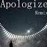 Apologize OneRepublic Remix Tik Tok Version 抖音 Remix MUSIC