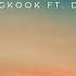 Karaoke Please Don T Change BTS Jungkook Ft DJ Snake English Subtitles