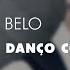 Belo Danço Com O Vento Áudio Oficial
