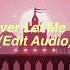 Florence And The Machine Never Let Me Go Editing Audio