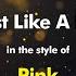 Pink Just Like A Pill Karaoke Version From Zoom Karaoke