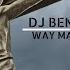 DJ BEN FJ IKO NICE Way Maker X GOSPEL MIX