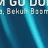 K DA DRUM GO DUM Lyrics Feat Aluna Wolftyla Bekuh BOOM