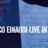 Einaudi Andare Live
