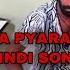 BAHUTH PYAR KARTE HAI HINDI SONG