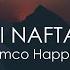 Isii Nafta Tiktokversion Nimco Happy I Love You More Than My Life Official Slowed Reverb