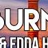 2WEI Edda Hayes BURN Lyrics