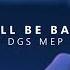 DGS You Ll Be Back