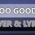 Sam Smith Too Good At Goodbyes Lyrics